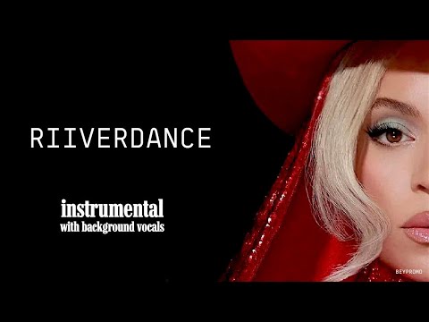 RIIVERDANCE (Instrumental w/ Background Vocals)