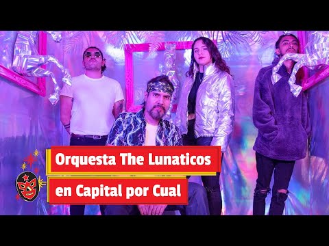 Orquesta The Lunaticos en Capital por Cual