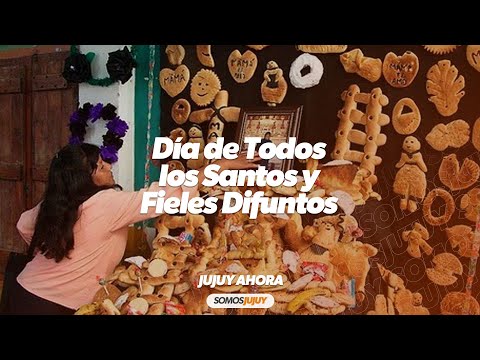 Día de todos los santos y files difuntos | Canal 7 Jujuy