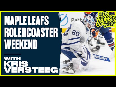 Leafs Rollercoaster Weekend with Kris Versteeg| JD Bunkis Podcast