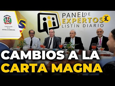 Especialistas en derecho difieren sobre cambios a la Carta Magna