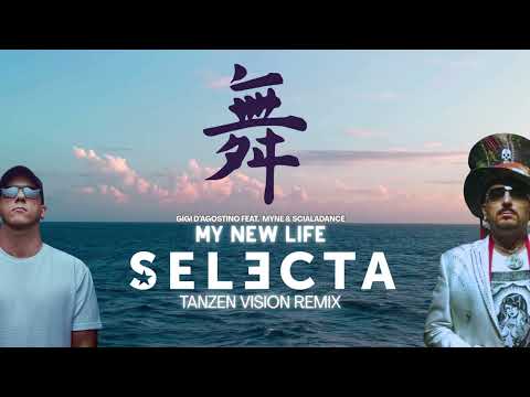 GIGI D'AGOSTINO - MY NEW LIFE (SELECTA TANZEN VISION RMX)