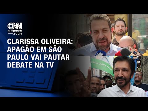 Clarissa Oliveira: Apagão em São Paulo vai pautar debate na TV | LIVE CNN