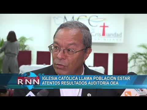 Iglesia Católica llama población estar atentos resultados auditoría OEA