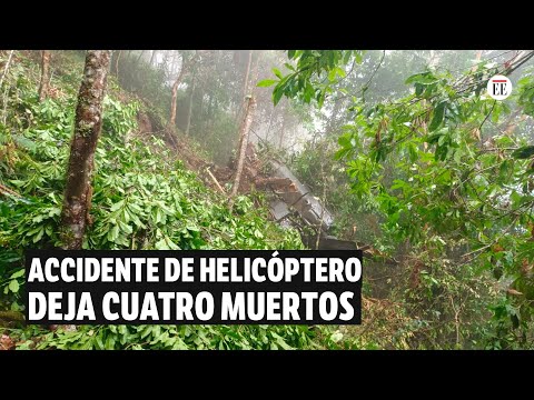 Cuatro policías fallecieron en accidente de helicóptero en Antioquia | El Espectador