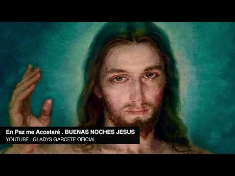 BUENAS NOCHES JESU?S!. En Paz me Acostaré. Jueves 26 de setiembre de 2024