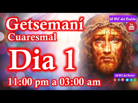 GETSEMANÍ CUARESMAL - Primer Jueves DEVOCION A LA PRECIOSA SANGRE DE CRISTO