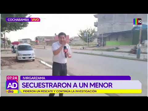 Cochabamba: ¡Secuestraron a un menor!