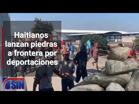 Haitianos lanzan piedras a frontera por deportaciones