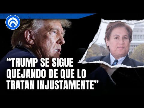 En EU sí creen que la Casa Blanca está afectando a Trump: Armando Guzmán
