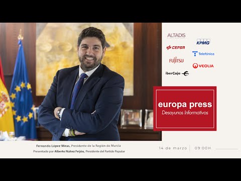 Desayuno Informativo Europa Press con el presidente de Murcia, Fernando López Miras