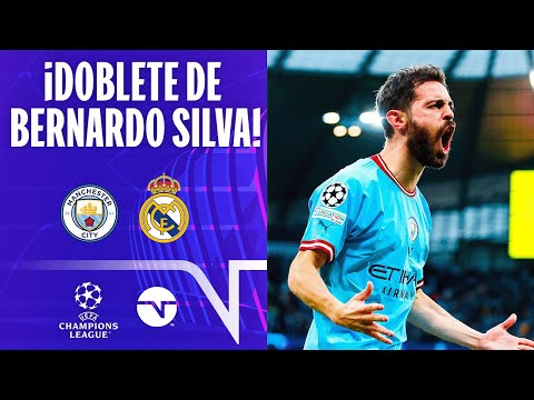 ¡DOBLETE DE BERNARDO SILVA! | MANCHESTER CITY (3) 2-0 (1) REAL MADRID | UEFA CHAMPIONS LEAGUE