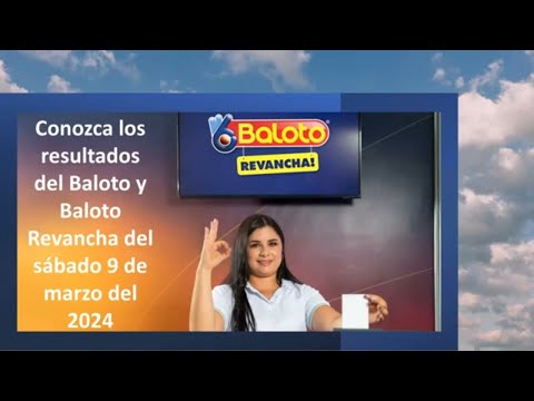 Baloto: Números ganadores de este sábado 9 de marzo 2024 #baloto  #revancha