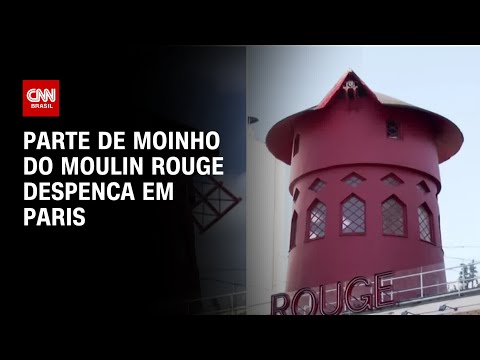 Parte de moinho do Moulin Rouge despenca em Paris | LIVE CNN