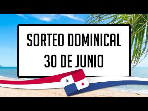 Resultados Lotería de Panamá Domingo 30 de Junio de 2024 - Lotería nacional de Panamá de hoy