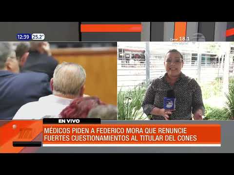 Médicos piden a Federico Mora que renuncie