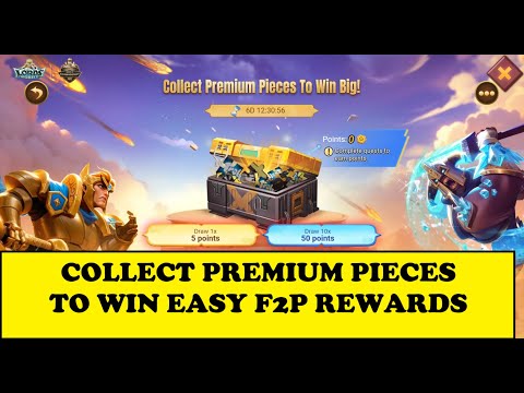 Lords Mobile - COLLECT PREMIUM PIECES FOR EASY F2P REWARDS!