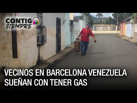 Habitantes de Barcelona Venezuela, sueñan con tener GAS  - Contigo Siempre