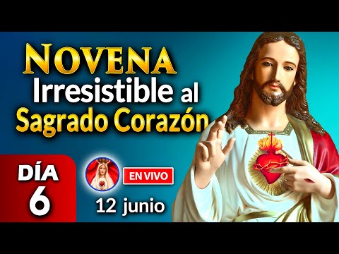 NOVENA Irresistible al Sagrado Corazón DÍA 6  lunes 12 jun 2023 Heraldos del Evangelio El Salvador