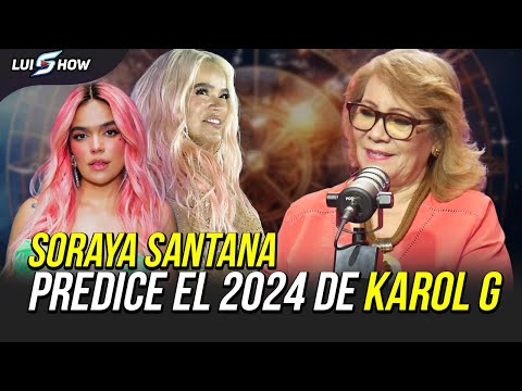 SORAYA SANTANA PREDICE KAROL G Y FEID TERMINARAN EN 2024