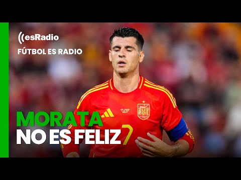 Fútbol es Radio: Morata no es feliz en el Atlético de Madrid ni en España