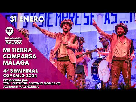 MI TIERRA - COMPARSA - MÁLAGA | 4ª SEMIFINAL Carnaval de Málaga | 31 enero