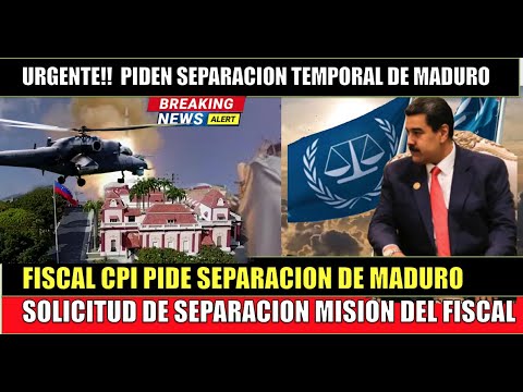URGENTE!!! Fiscal de CPI pide separacion de Maduro en Venezuela
