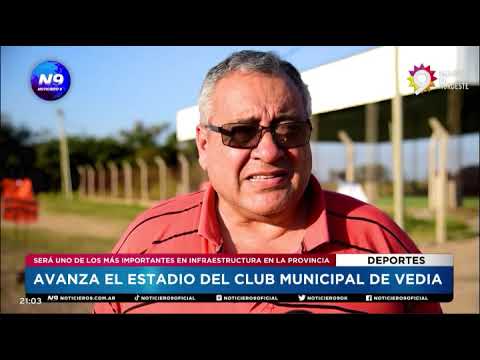 AVANZA EL ESTADIO DEL CLUB MUNICIPAL DE VEDIA - NOTICIERO 9 -