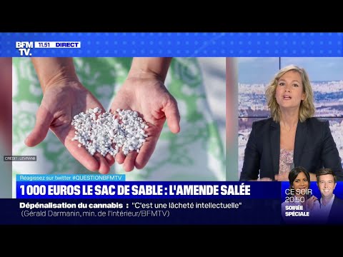 1000 euros le sac de sable: l'amende salée, BFMTV répond à vos questions