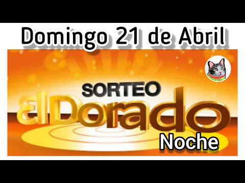 Resultado EL DORADO NOCHE Domingo 21 de Abril de 2024