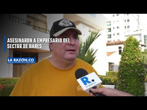 Asesinaron a Juan Carlos Rodríguez, empresario del sector de bares en Montería