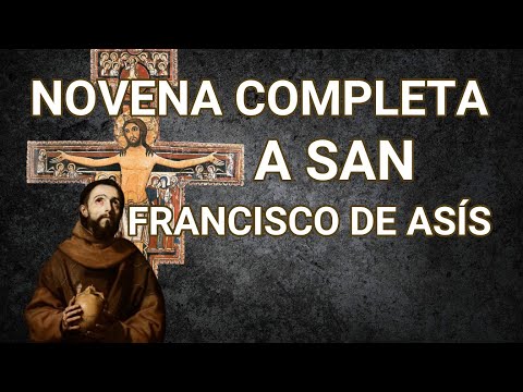 NOVENA COMPLETA A SAN FRANCISCO DE ASÍS, ejemplo de humildad