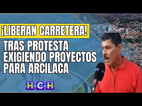 Liberan carretera en Gracias, Lempira, tras protesta exigiendo proyectos para Arcilaca