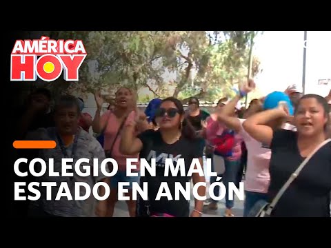 América Hoy:  Padres de familia piden reconstrucción de colegio en Ancón (HOY)