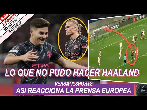 ASI REACCIONA PRENSA EUROPEA a GOL de JULIAN ALVAREZ LEIPZIG vs MANCHESTER CITY