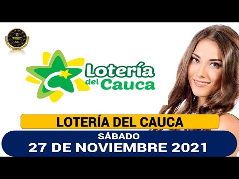 Resultado Lotería de Cauca Sábado 27 de noviembre 2021 PREMIO MAYOR Y PREMIOS SECOS ?