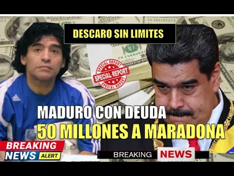 Maduro deja una deuda de 50 millones a Maradona esto es lo que hacia