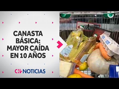 VALOR DE LA CANASTA BÁSICA registró su mayor caída mensual en 10 años - CHV Noticias