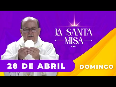 MISA DE HOY, Domingo 28 De Abril De 2024, Padre Hernán Pinilla - [Misa Diaria] Cosmovision
