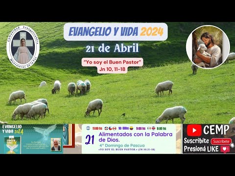 Reflexión Evangelio, Domingo 21 de Abril del 2024, P. Carlos Gastón Kitegroski CEMP
