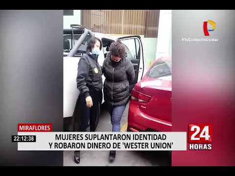 Miraflores: capturan a dos mujeres que suplantaron identidad y se adueñaron de más de 3 mil dólares