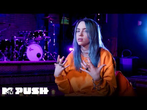 Billie Eilish on the Inspiration Behind 'xanny' | MTV Push