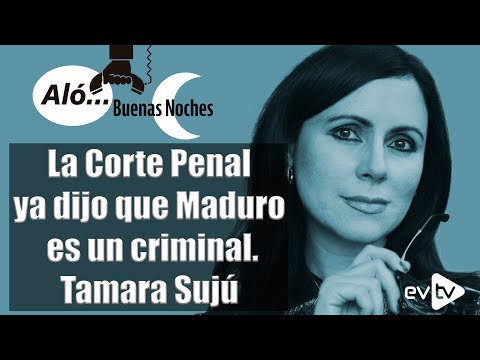 La Corte Penal ya dijo que Maduro es un criminal. Tamara Sujú | Aló BN | @EVTV MIAMI | 08/20/21 S3