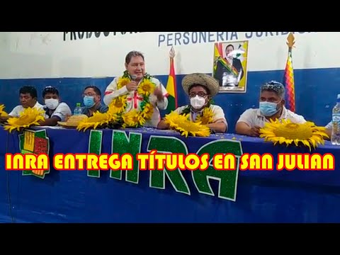 MINISTRO DE DESARROLLO RURAL Y TIERRAS Y INRA ENTREGA TÍTULOS EN SAN JULIAN..