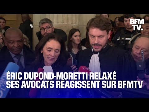 Éric Dupond-Moretti relaxé: ses avocats réagissent sur BFMTV