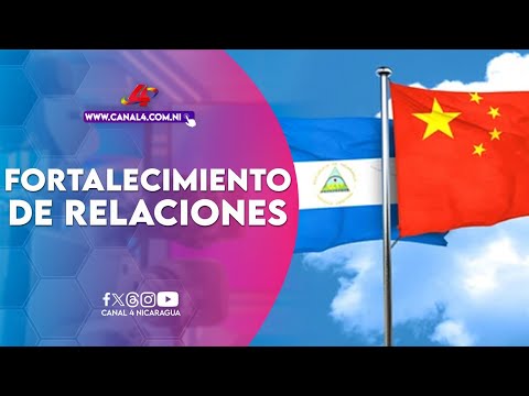 Diputados nicaragüenses destacan fortalecimiento de relaciones con China