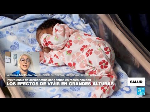 Vivir en grandes alturas aumenta el riesgo de muerte por cardiopatías en recién nacidos