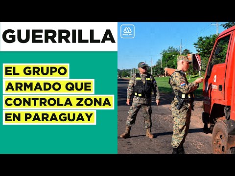 Guerrilla en Paraguay: El grupo armado EPP que atemoriza a región en el país