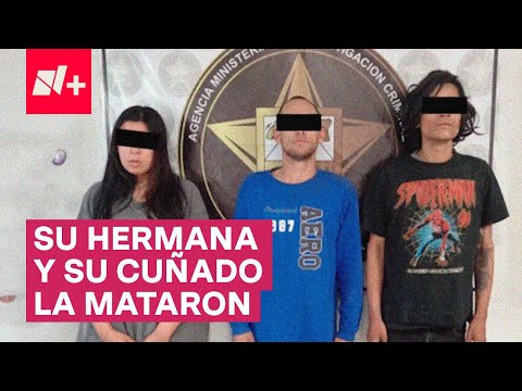 Su hermana y su cuñado mataron a Aseret por 7 mil dólares - N+