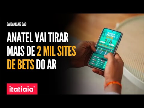 ANATAL DIVULGA LISTA COM AS MAIS DE 2 MIL BETS QUE SAIRÃO DO AR